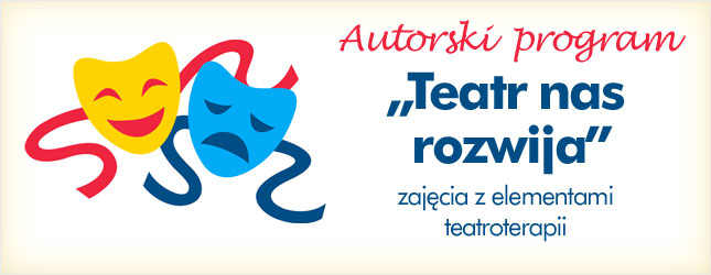 „Teatr nas  rozwija”
